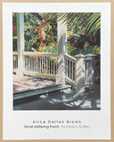 Alice Dalton Brown exhibition poster - Small Glittering Porch - Fischbach Gallery - American artist - art print