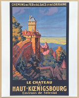 Chemins de Fer D'Alsace et de Lorraine - Le Chateau Haut-Koenigsbourg - exhibition poster - France - French Tourism - decorative art print