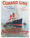 Cunard Line exhibition poster - Royal Mail Steamers - Liverpool to New York - Atlantic crossing - Cruise ship - Tourism - decorative art print