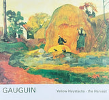 Paul Gauguin exhibition poster - Yellow Haystacks - The Harvest - museum artist - art print