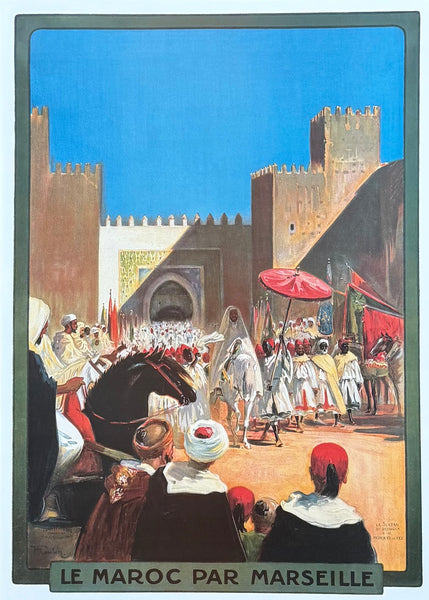 Le Maroc par Marseille exhibition poster - Sultan - Morocco - decorative art print - reproduction - travel tourism