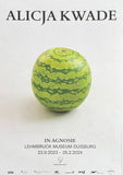 Alicja Kwade exhibition poster - Marsmelone - museum artist - art print - 2023