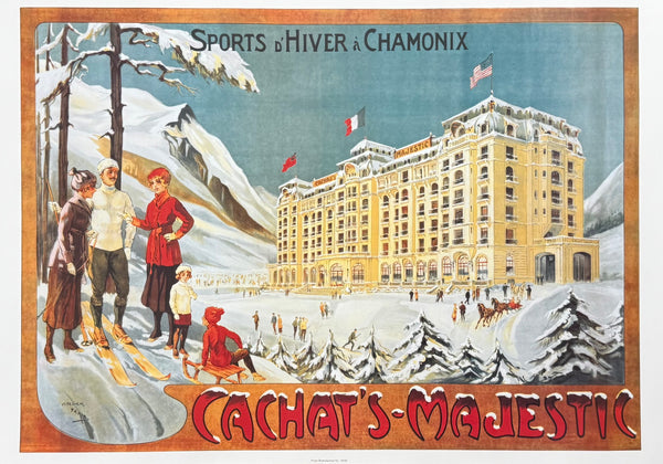 Winter Sports in France - exhibition poster - Chamonix - Hotel Cachat's Majestic - skiing - snow - tourism - decorative art print