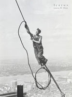 Lewis W. Hine exhibition poster - Icarus - New York City - skyline - Iconic - black white photography - art print