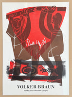Volker Braun exhibition poster - Training des aufrechten Ganges - museum artist - art print - German