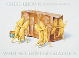 Greg Brown exhibition poster - Banana Samba - funny - fruit - food - art print